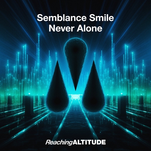 Semblance Smile - Never Alone [RA274]